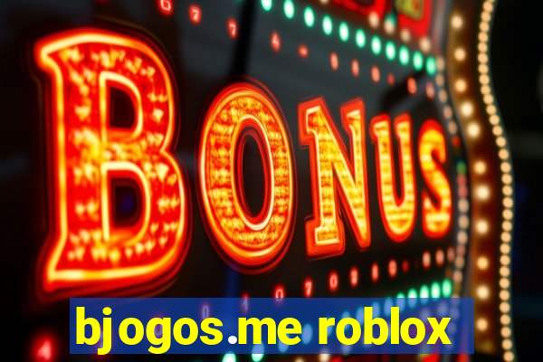 bjogos.me roblox